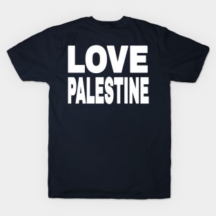 LOVE PALESTINE - White - Back T-Shirt